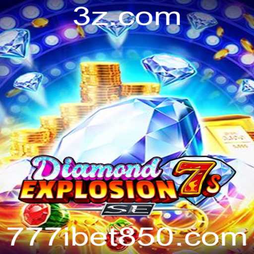 Descubra a Excitação do DiamondExplosion7sSE no 777i.bet