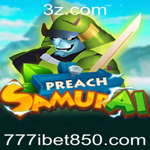 Descubra o Universo de Estratégia em 'PreachSamurai' com 777i.bet